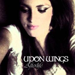 Upon Wings : Afterlife (EP)
